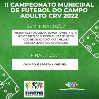 II Campeonato Municipal de Futebol do Campo Adulto CRV 2022