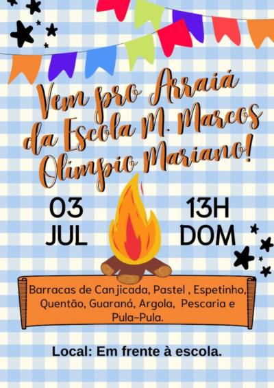 FESTA JULINA ESCOLA MUNICIPAL MARCOS OLIMPIO MARIANO