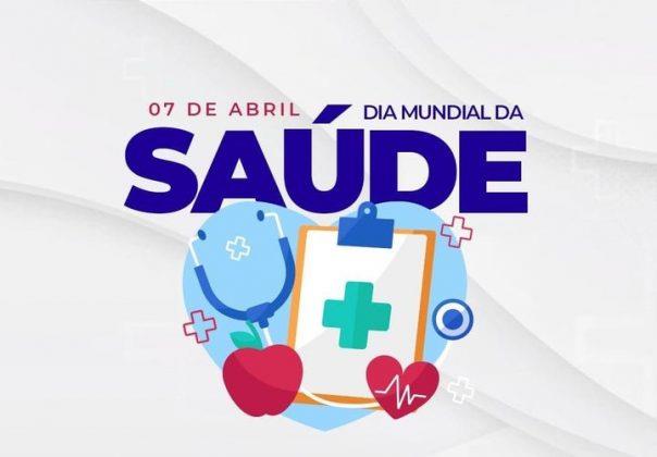 DIA MUNDIAL DA SAÚDE