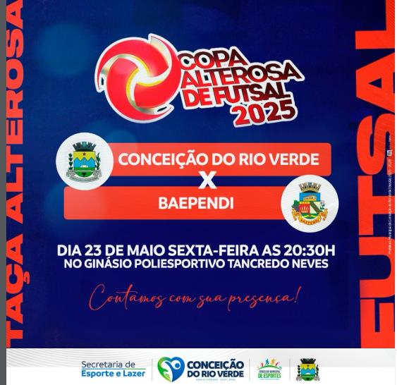COPA ALTEROSA DE FUTSAL 2025 – CONCEIÇÃO DO RIO VERDE x BAEPENDI