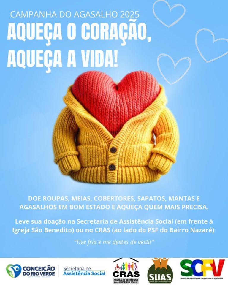 AQUEÇA O CORAÇÃO, AQUEÇA A VIDA! Campanha do Agasalho 2025.