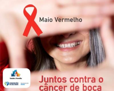 MAIO VERMELHO – MÊS DE CONSCIENTIZAÇÃO SOBRE O CÂNCER DE BOCA