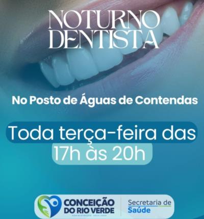 ATENDIMENTO ODONTOLÓGICO NOTURNO EM ÁGUAS DE CONTENDAS