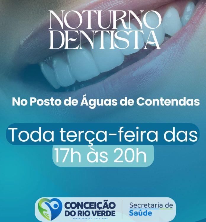 ATENDIMENTO ODONTOLÓGICO NOTURNO EM ÁGUAS DE CONTENDAS