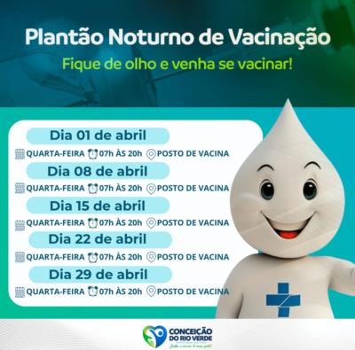VACINAÇÃO NOTURNA EM ABRIL AMPLIA ACESSO DA POPULAÇÃO AOS SERVIÇOS DE SAÚDE