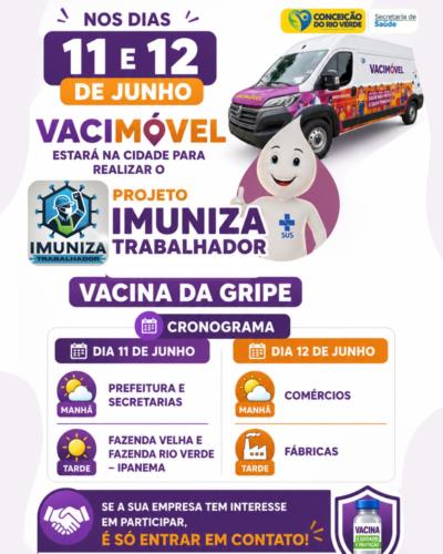 VACIMÓVEL REALIZA PROJETO IMUNIZA TRABALHADOR EM CONCEIÇÃO DO RIO VERDE 