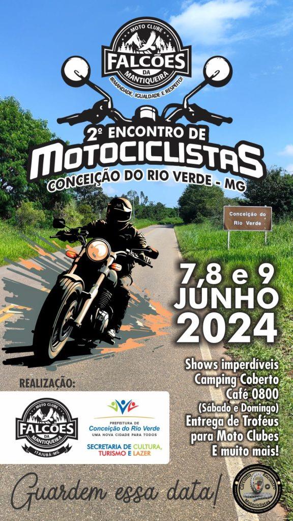 Vem aí, o 2º Encontro de Motociclistas em Conceição do Rio Verde!