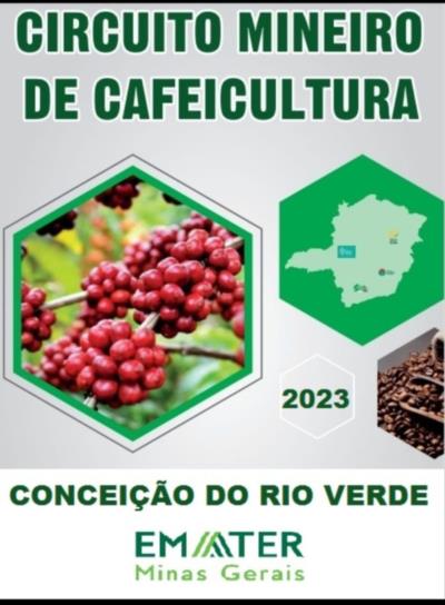 CIRCUITO MINEIRO DE CAFEICULTURA EM CONCEIÇÃO DO RIO VERDE