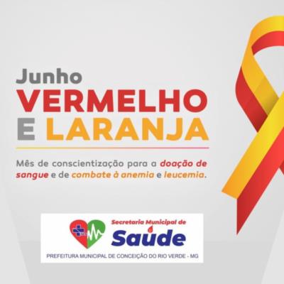Doe sangue. Junho Vermelho e Laranja: Ajude a salvar vidas!