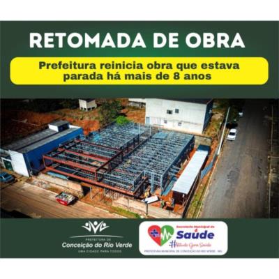 RETOMADA DE OBRA EM CONCEIÇÃO DO RIO VERDE