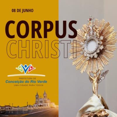 SOLENIDADE DE CORPUS CHRISTI 2023 EM CONCEIÇÃO DO RIO VERDE