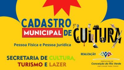 Faça aqui seu Cadastro Municipal de Cultura “Artistas, Profissionais, Espaços Culturais, Grupos, Empresas e Coletivos de Conceição do Rio Verde
