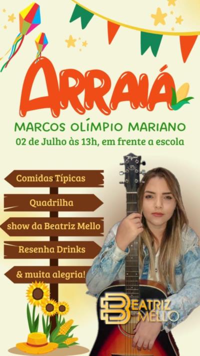 ARRAIÁ DA ESCOLA MUNICIPAL MARCOS OLIMPIO MARIANO