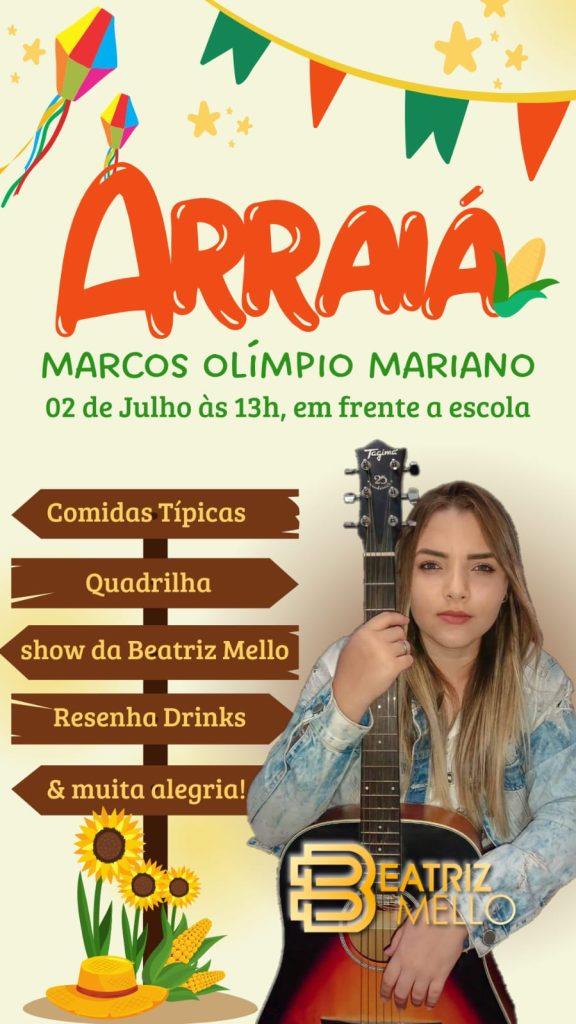 ARRAIÁ DA ESCOLA MUNICIPAL MARCOS OLIMPIO MARIANO