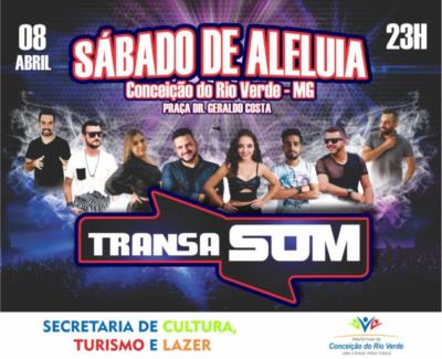 SECRETARIA DE CULTURA ,TURISMO E LAZER PROMOVE SHOW NO SÁBADO DE ALELUIA