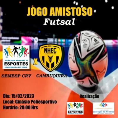 SECRETARIA MUNICIPAL DE ESPOSTRES CONVIDA PARA O AMISTOSO DE FUTSAL