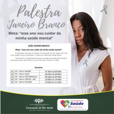 JANEIRO BRANCO: SECRETARIA DE SAUDE PROMOVE PALESTRAS